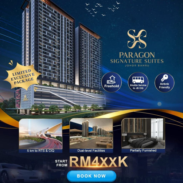 SP SAM Hot Project｜Paragon Signature Suites — The New Benchmark of Urban Living in Johor Bahru!
